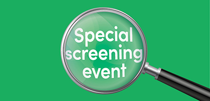 Graphic of a magnifying class over the words special screening event